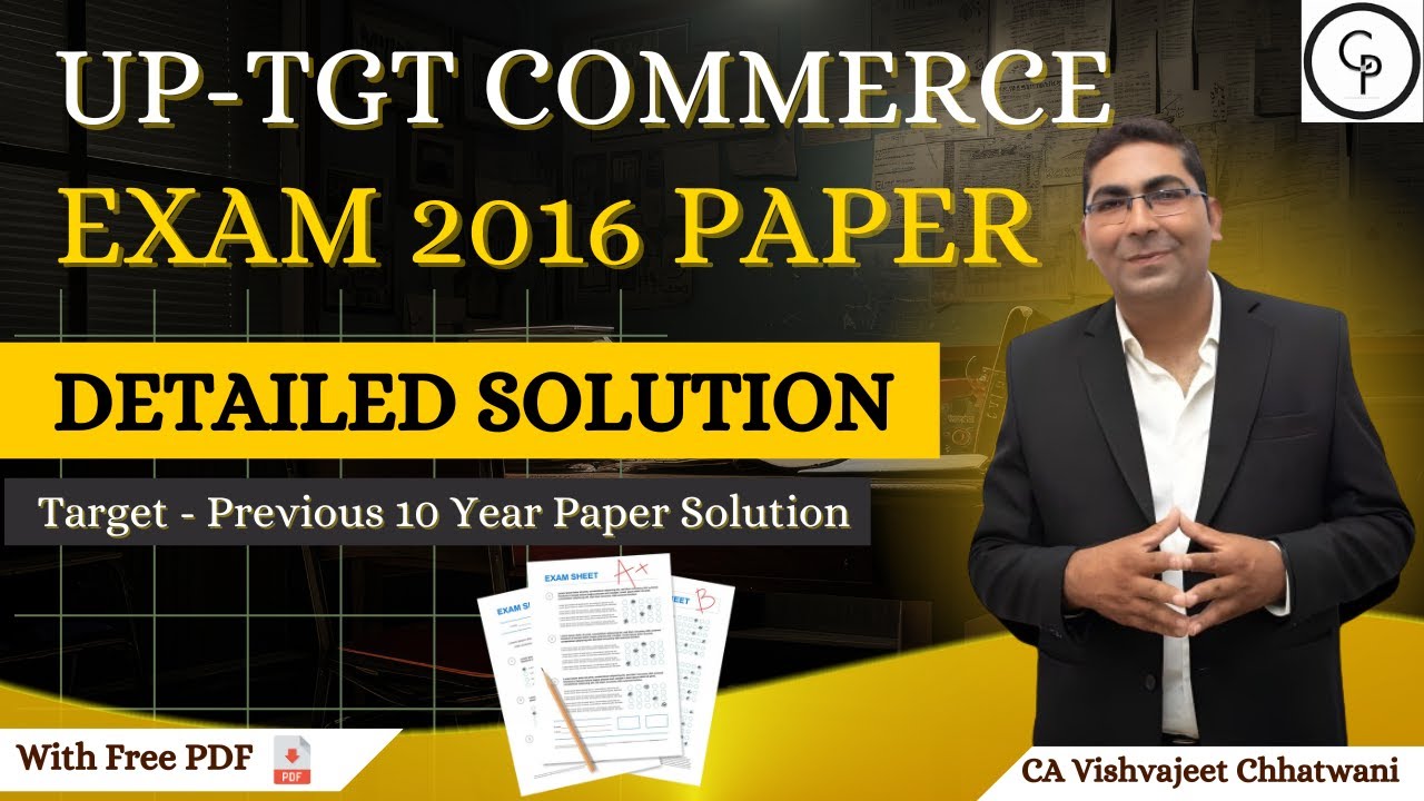 UP TGT Commerce 2016 Exam Paper Solution | Previous Year Papers Discussion | Answer Key 2016