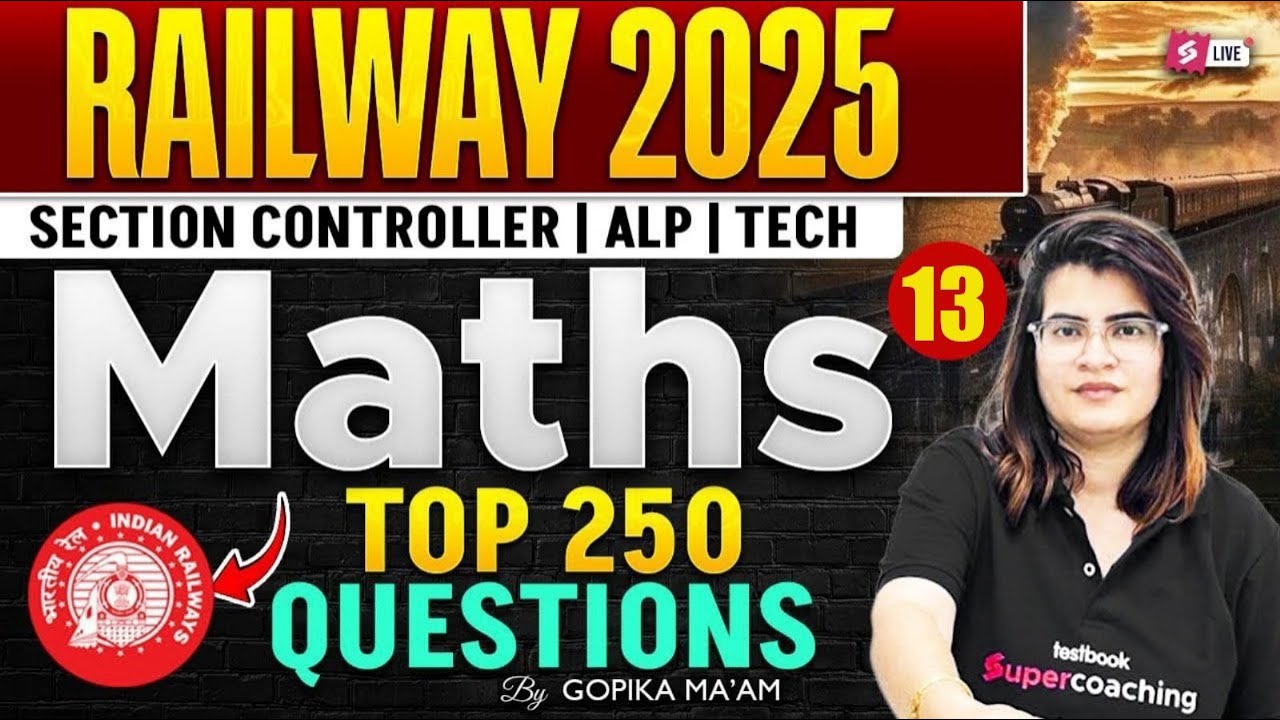 RRB Section Controller 2025 | Maths Class for Section Controller Exam | RRB Maths by Gopika Ma’am