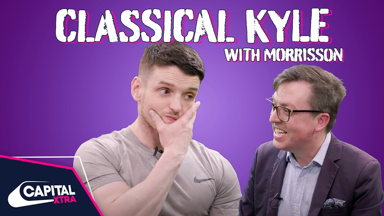 Morrisson Explains 'Shots' To A Classical Music Expert | Classical Kyle | Capital XTRA