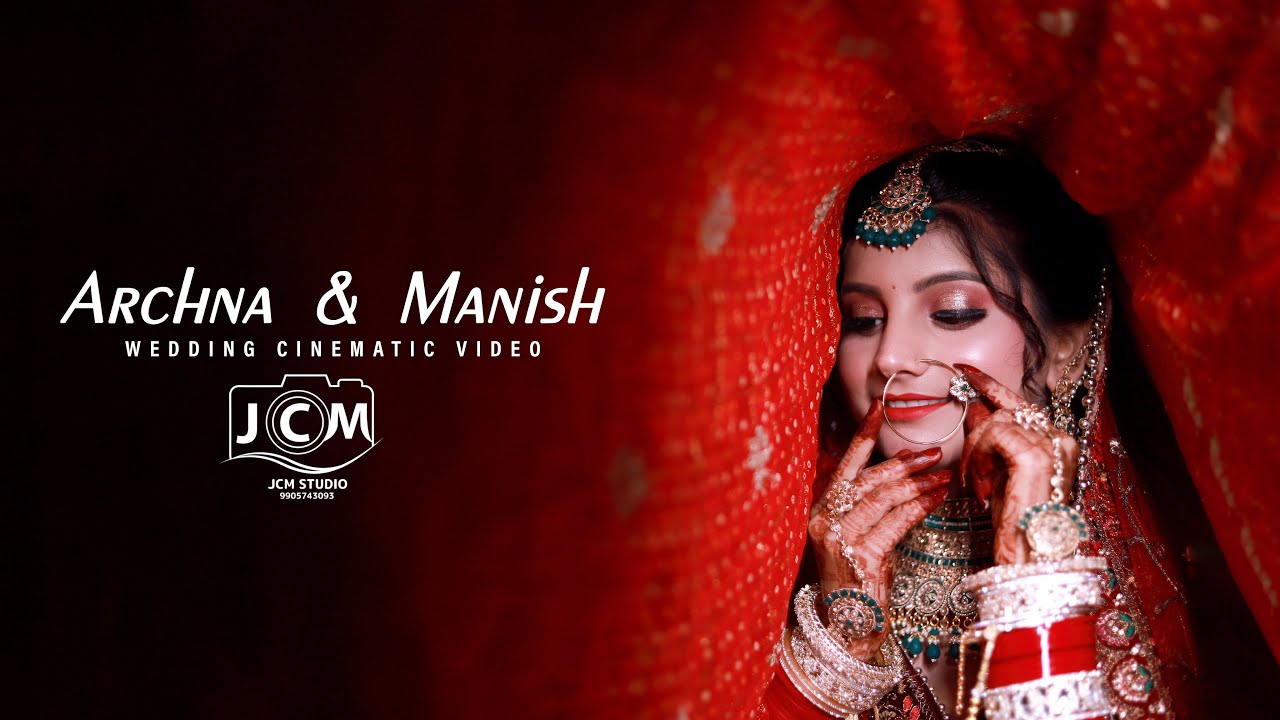Best Wedding Cinematic Highlight Video, Archna & Manish, Full Cinematic Wedding Video JCM STUDIO