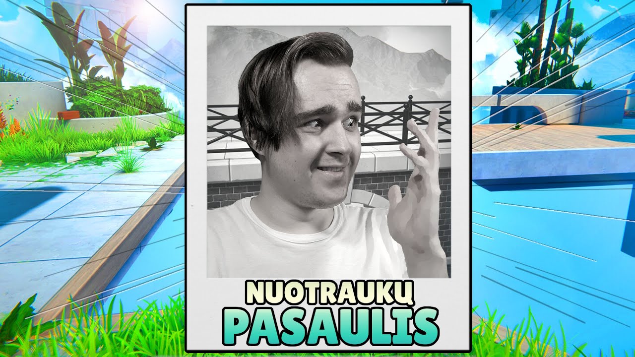 NUOTRAUKŲ PASAULIS!