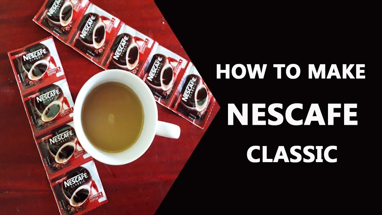 How to make perfect Nescafe Classic Coffee | Making Nescafe Coffee