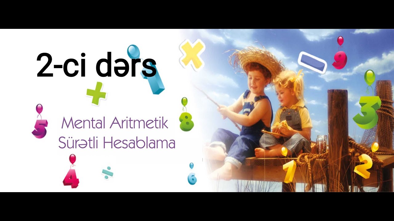 5dərsdə sürətli hesablama, mental aritmetik 2-ci dərs
