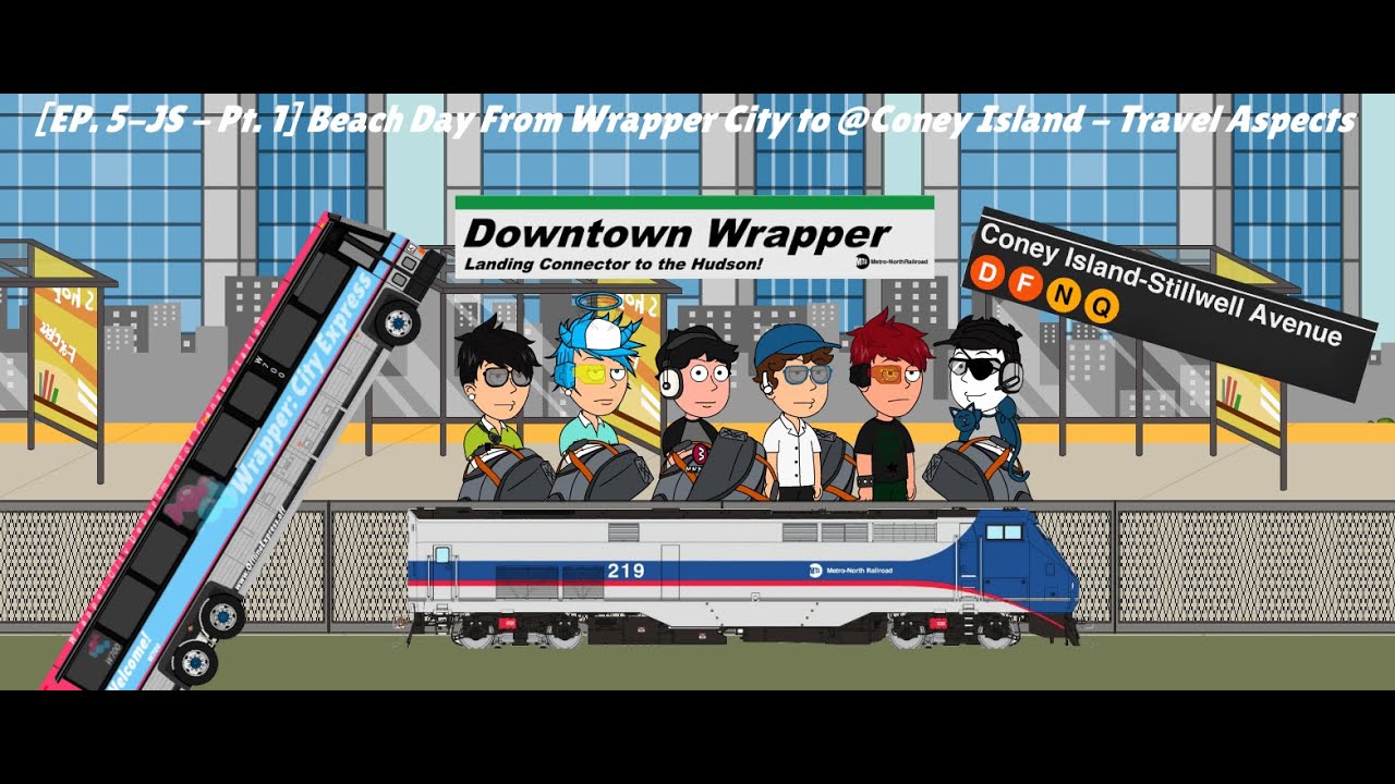 [EP. 5-JS | Part One] Beach Day from Wrapper: City to @Coney Island - Stillwell Ave - Travel Aspects