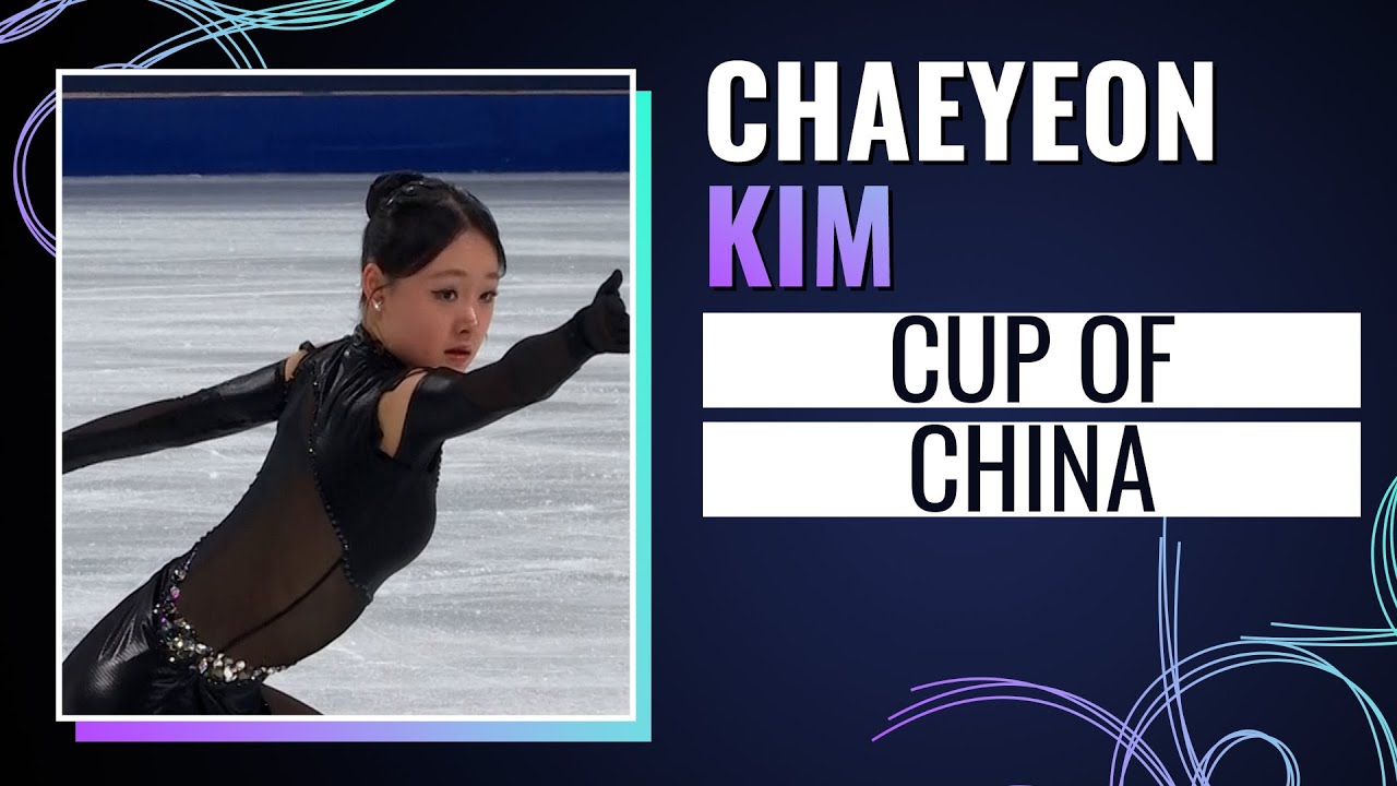 Chaeyeon Kim (KOR) | Women's Singles | Cup of China 2024 | #gpfigure