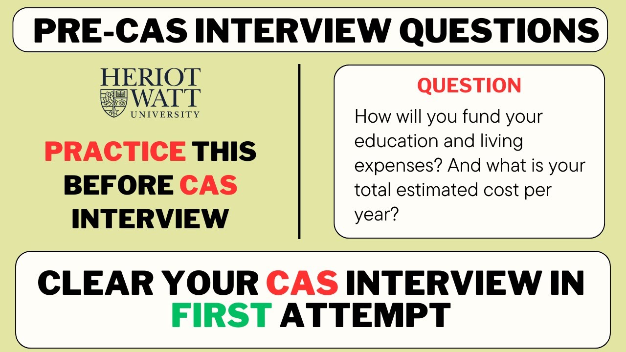 Heriot Watt University Pre Cas Interview Questions