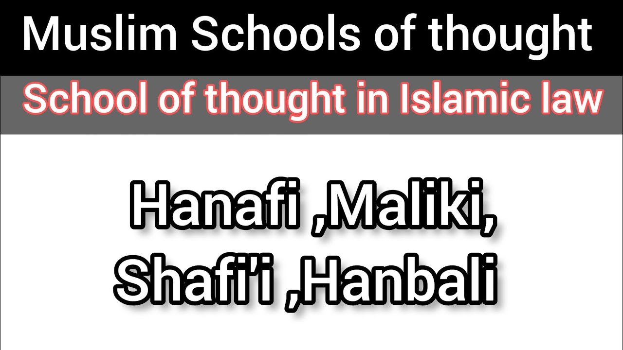 Muslim Schools of Thought || Schools of Islamic law | Muslim Schools of Islamic Jurisprudence