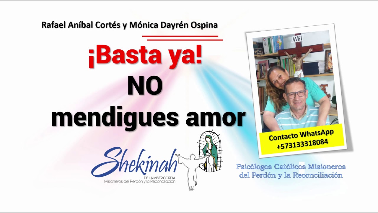 Basta ya - NO mendigues amor      Rafael Anibal Cortes Monica Dayren Ospina
