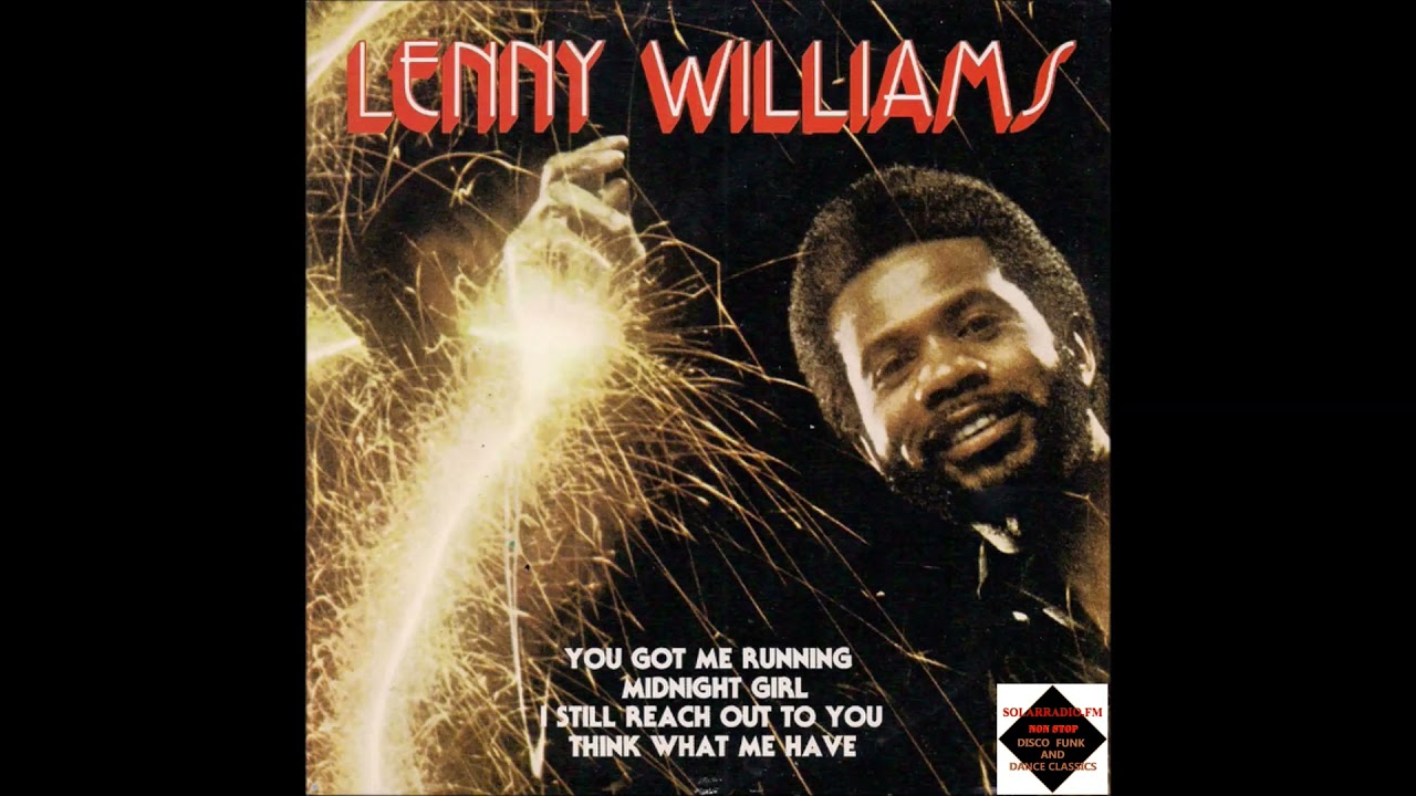 Lenny Williams  -  You Got Me Running  -  John Morales Mix