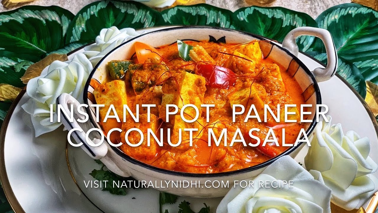 Paneer Coconut Masala - Instant Pot or Stovetop