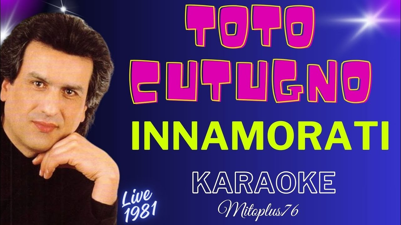 TOTO CUTUGNO INNAMORATI Karaoke fair use live 1981