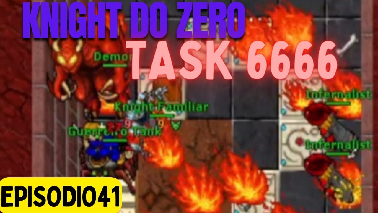KNIGHT DO ZERO EP 41 - TASK DO DEMON 6666 - LEVEL 250 MUITO ASSADO ?