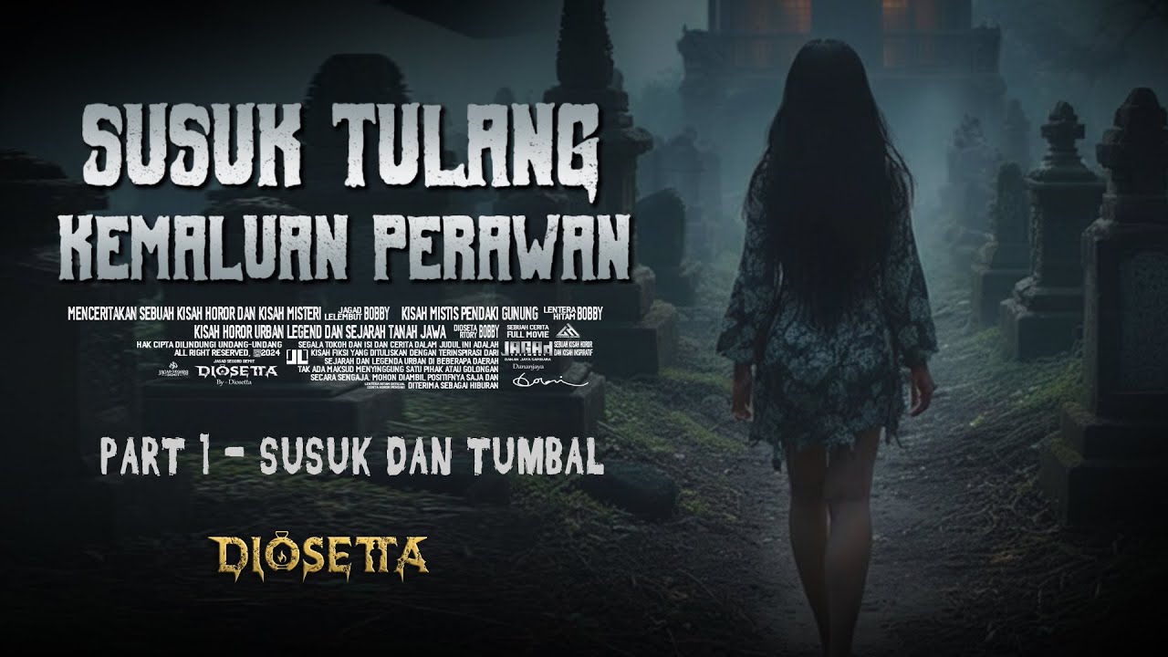 Susuk Dan Tumbal || SUSUK TULANG KEMALUAN PERAWAN Part 1 - By Diosetta