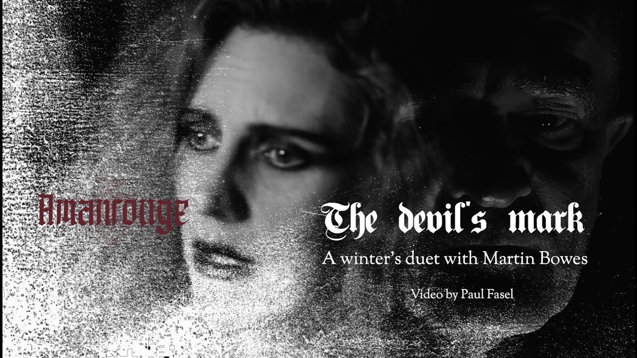 The devil's mark &middot; A winter's duet with Martin Bowes