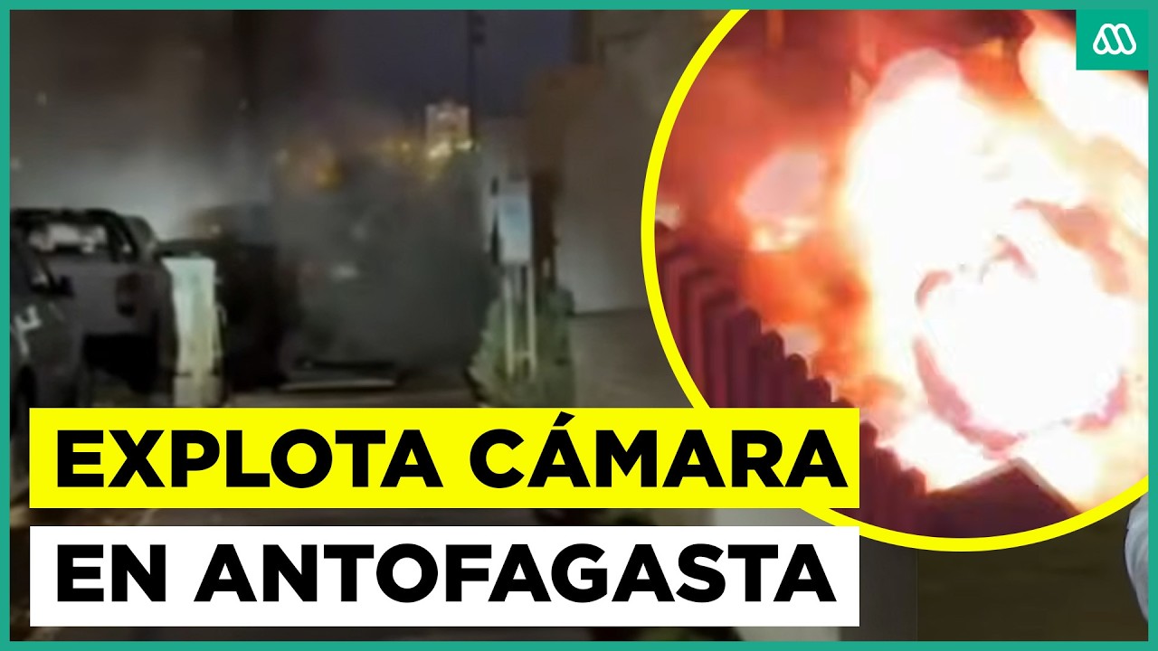 Explosión en cámara eléctrica de Antofagasta