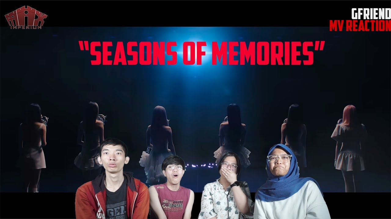 [ENG SUB] GFRIEND (여자친구) '우리의 다정한 계절 속에'(Seasons Of Memories)MV Reaction by Max Imperium [Indonesia]