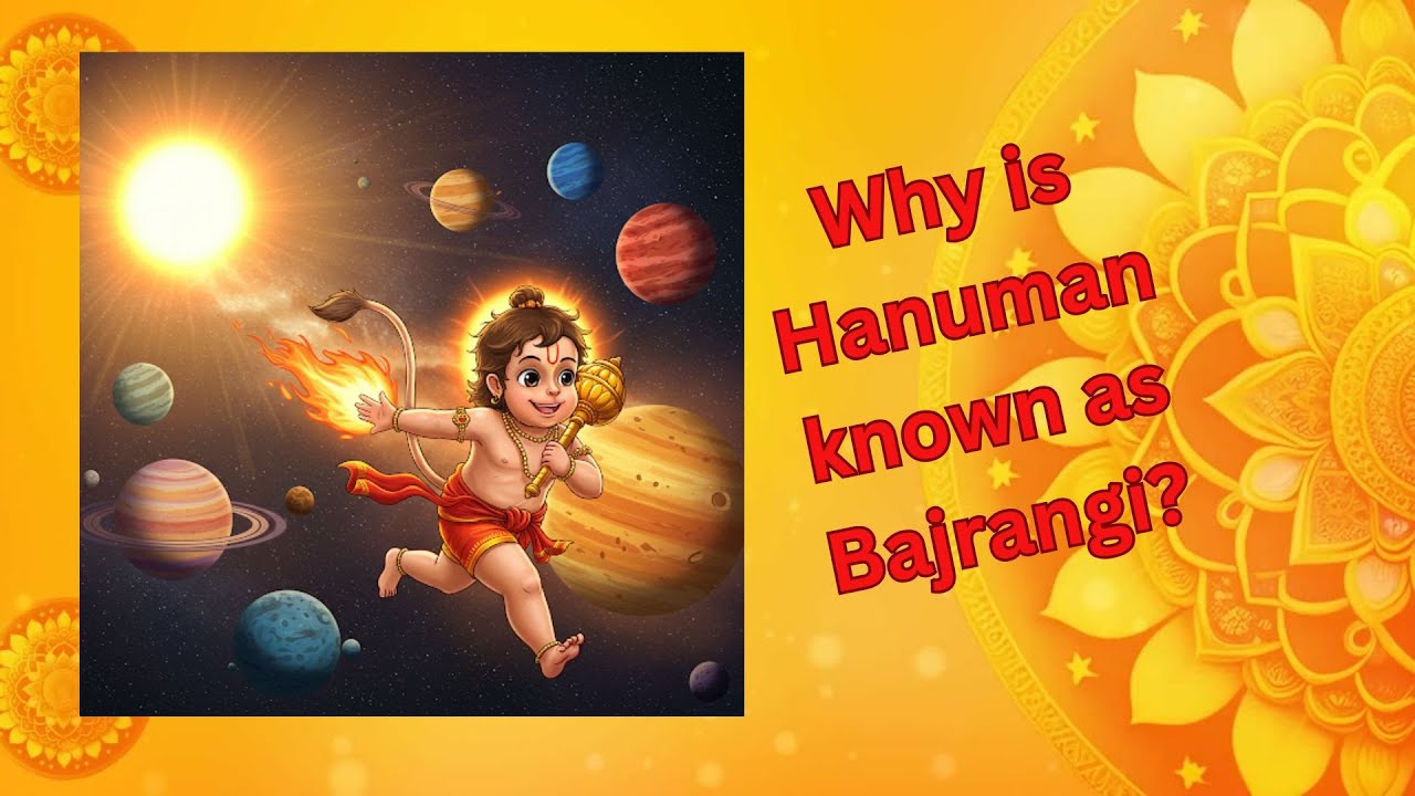 How Hanuman got the name Bajrangi