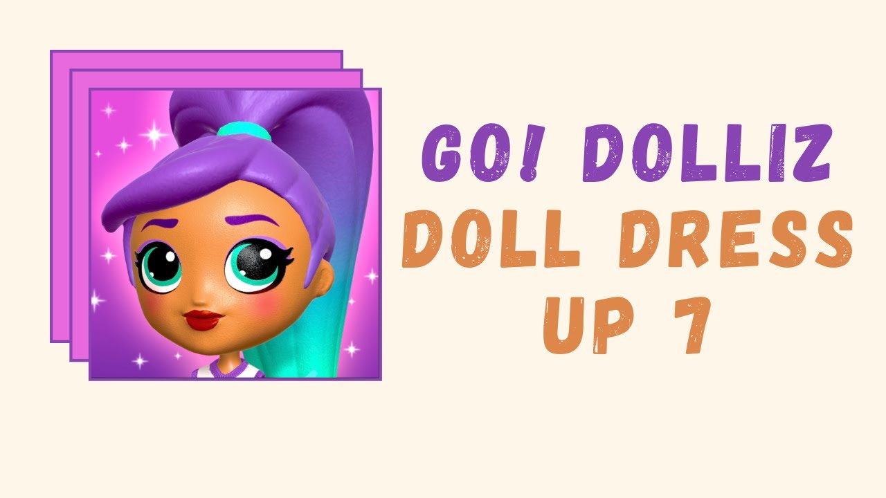 Go! Dolliz | Doll Dress Up | Gameplay 7