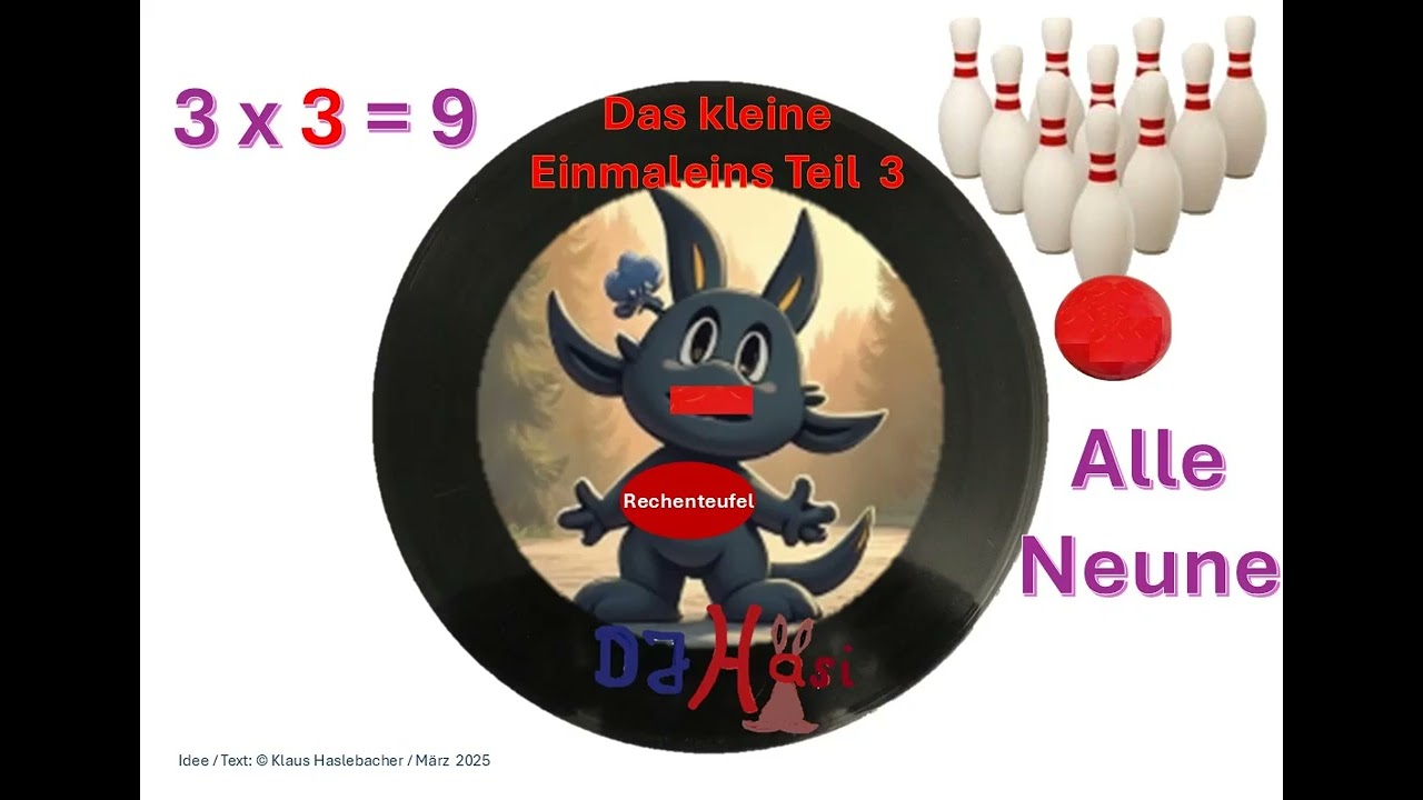 Das kleine Einmaleins Teil 1 bis 9   ( über 40 Minuten )