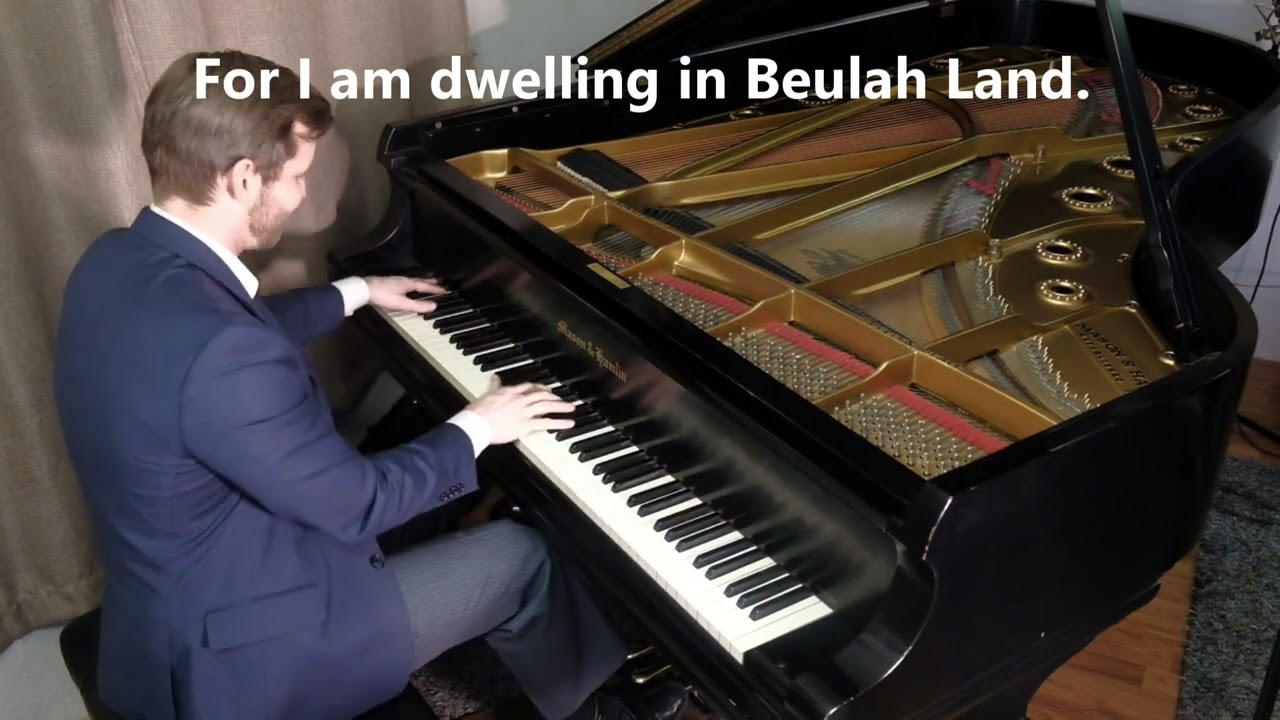 Dwelling in Beulah Land w/Lyrics