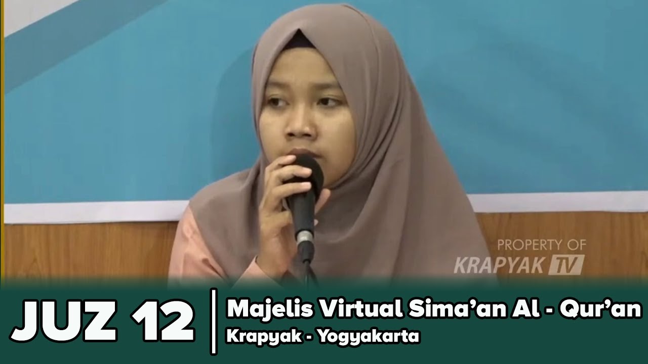 JUZ 12 | Majelis Virtual Sima'an Al - Qur'an Putri