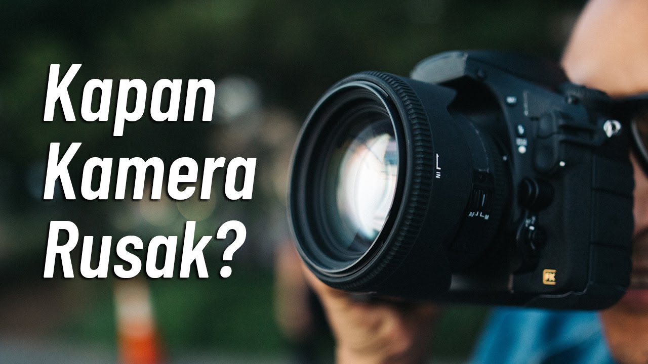 Berapa usia kamera? Bisa berapa kali Jepret sebelum rusak?