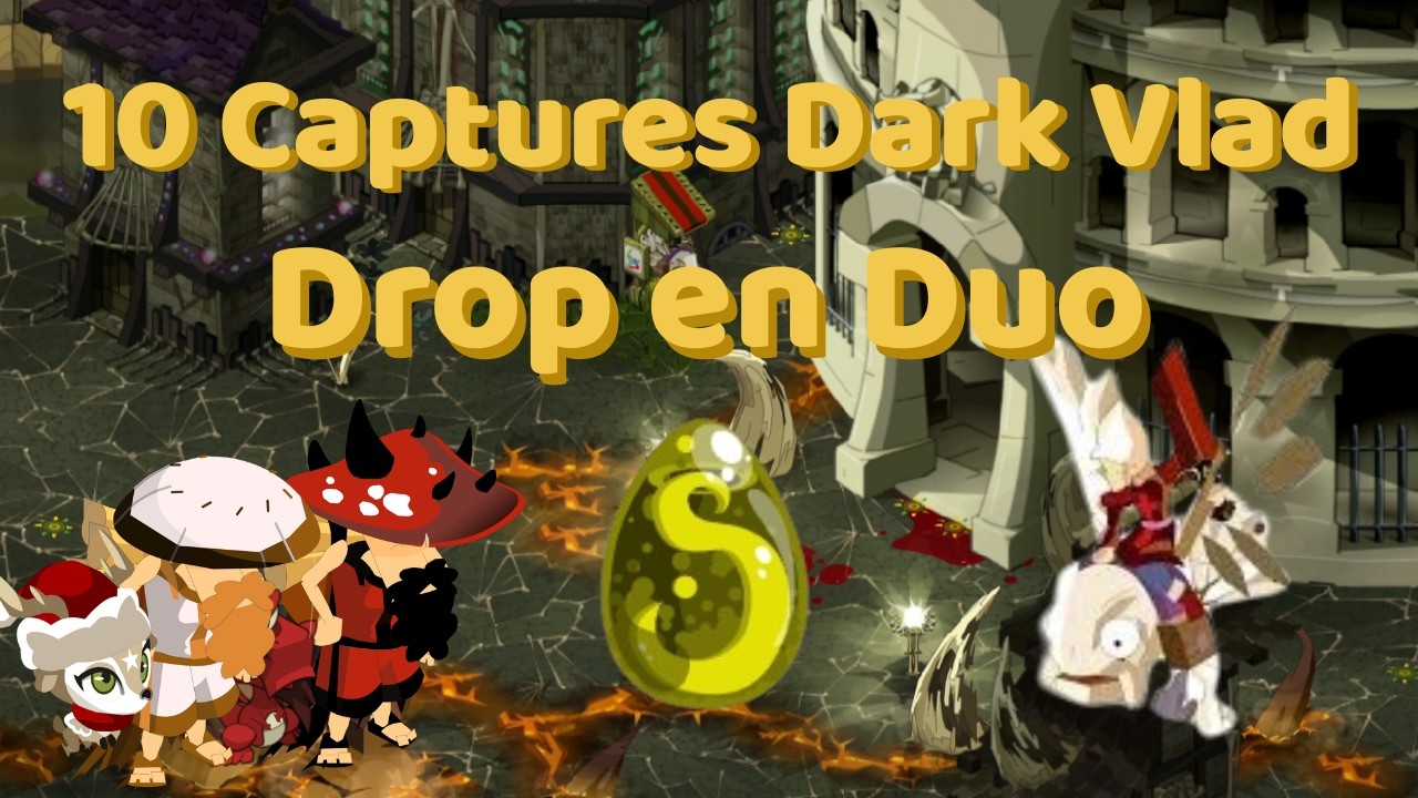 On drop un Dofus émeraude à deux?! - Drop en duo - 10 captures Dark Vlad - Dofus Retro - Boune