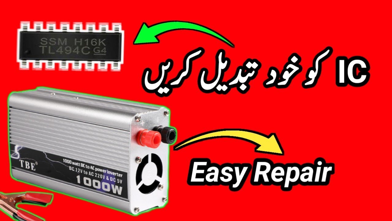 Repairing a 1000W China Inverter by Replacing the Faulty TL494 IC
