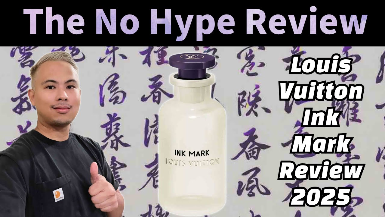 NEW LOUIS VUITTON INK MARK REVIEW 2025 JOURNEY TO CHINA | THE HONEST NO HYPE FRAGRANCE REVIEW