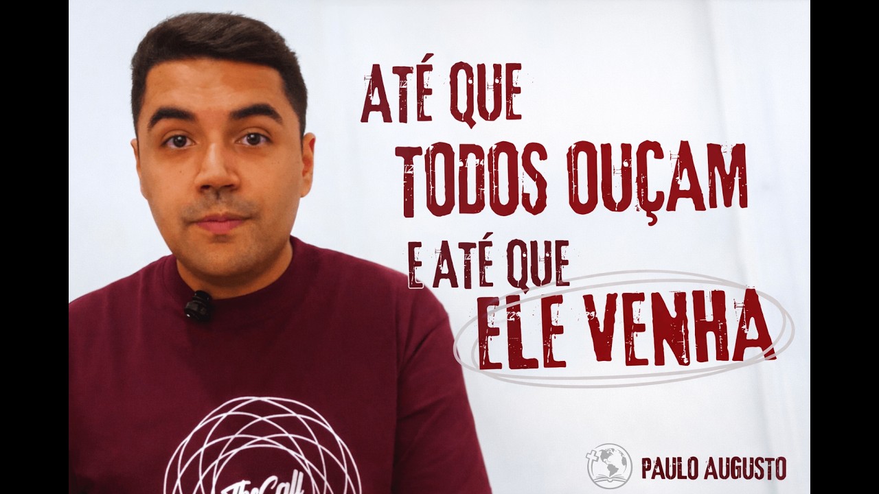 At&eacute; que Todos Ou&ccedil;am e At&eacute; que Ele Venha | Manifestos #1