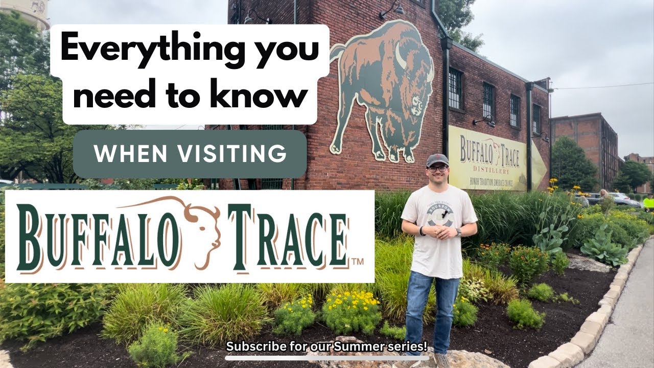 Everything you need to know about visiting Buffalo Trace!