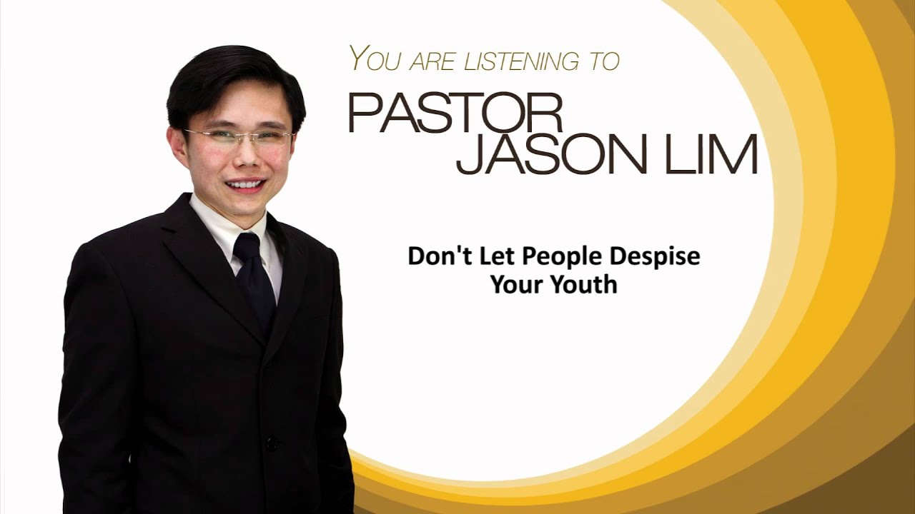 Don't Let People Despise Your Youth (1 Tim 4:12)