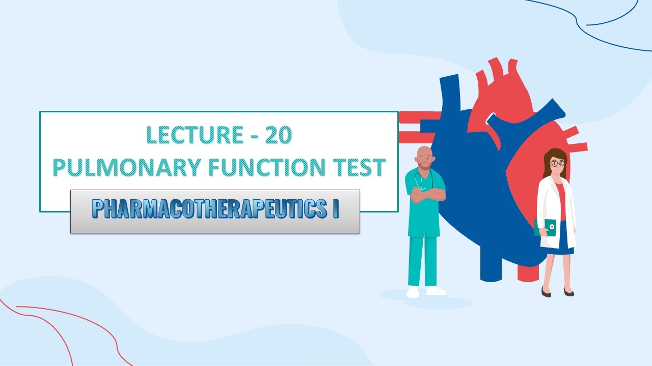 20) Pulmonary Function Test (PFT)