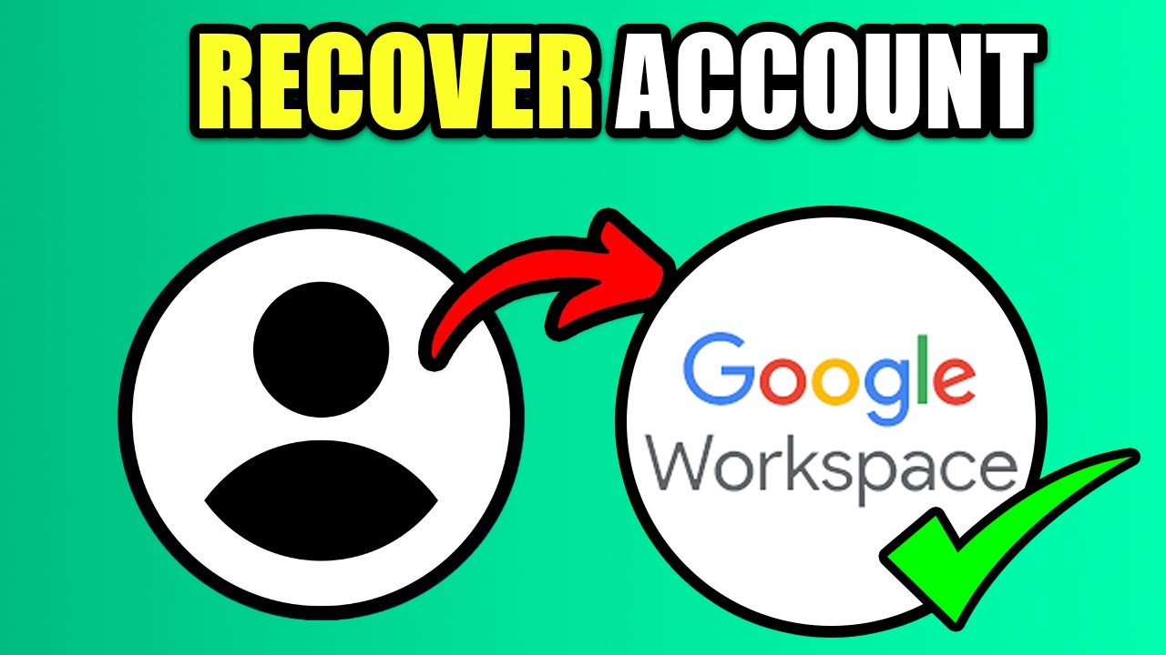 How To Recover A Deleted User Account In Workspace - Best Method