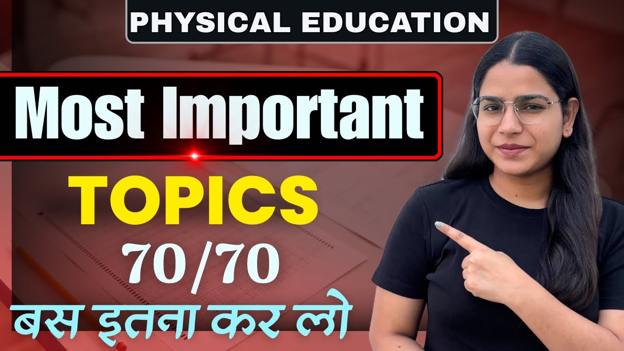 Class-12th MOST IMP TOPICS🔥Physical Education #cbse2026 #boards2026 