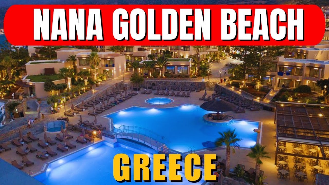 Обзор отеля Nana Golden Beach | Лучший пляжный курорт на Крите, Греция