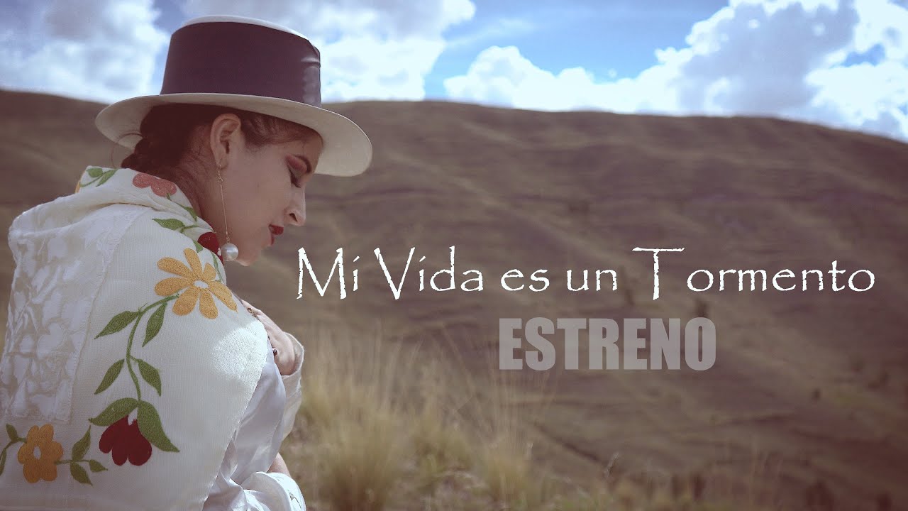 MI VIDA ES UN TORMENTO  - Yennifer Sermeño / Jose L Pampa - INTI KILLA