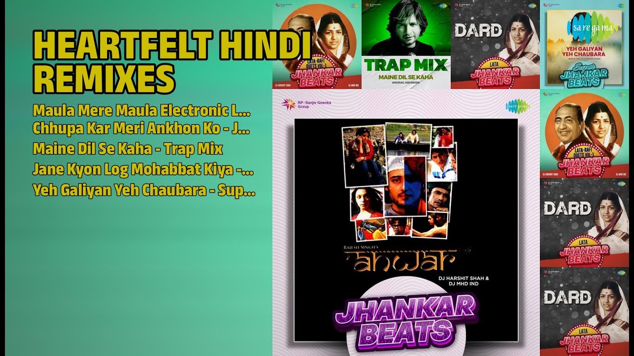 दिल छू लेने वाले नगमें | DJ Harshit Shah Songs | Maula Mere Maula Electronic Lab  Jhankar Beats