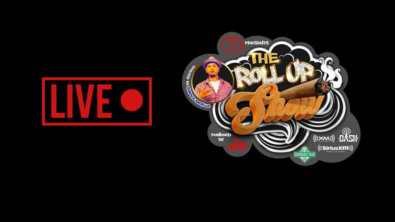 The Roll Up Show TV Live Stream With SmokeDeville