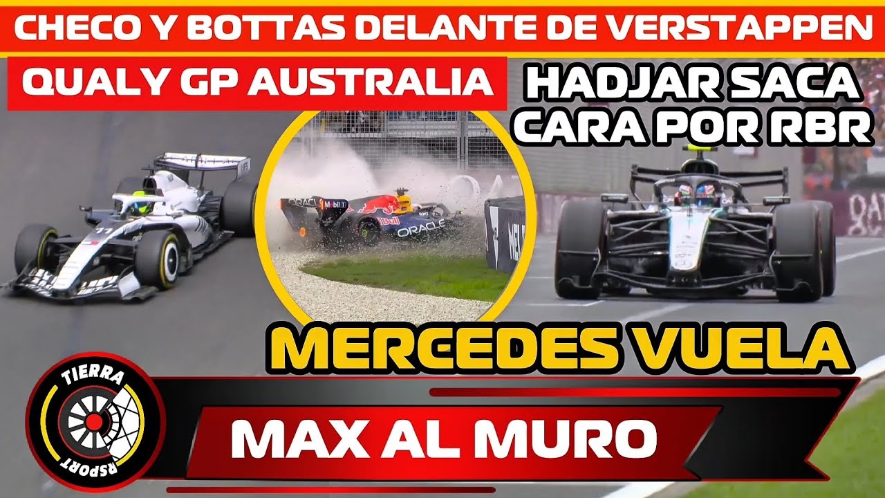 &iexcl;MAX AL MURO! CHECO CON CADILLAC DELANTE DE VERSTAPPEN EN CLASIFICACI&Oacute;N GP AUSTRALIA MERCEDES VUELA