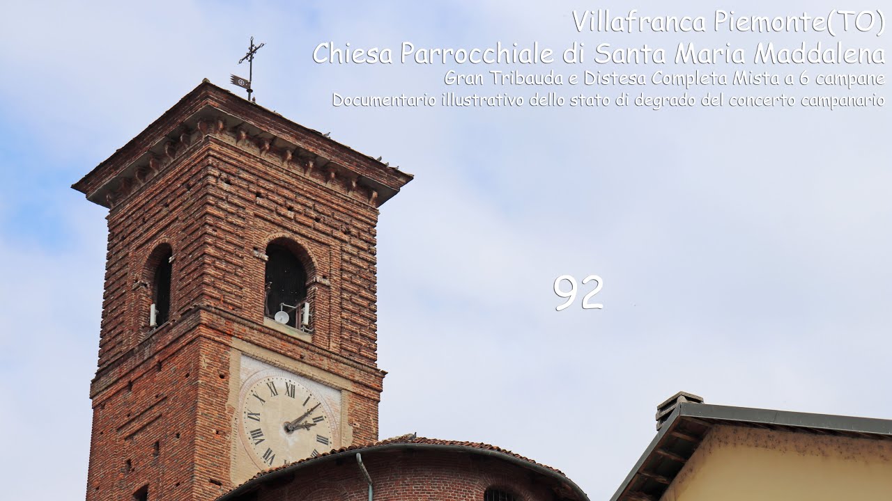 Le campane di Villafranca Piemonte(TO), Chiesa di Santa Maria Maddalena - Suonate e Documentario