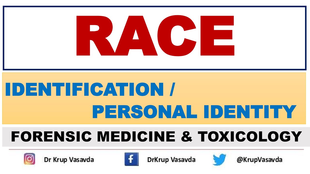 RACE | Identification | Forensic Medicine | Dr Krup Vasavda