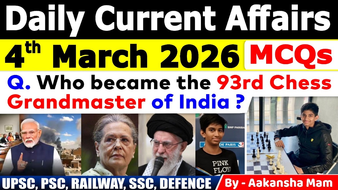 4th March 2026 Current Affairs 🔥 | Daily MCQs | Today&rsquo;s Most Important MCQs #currentaffairs