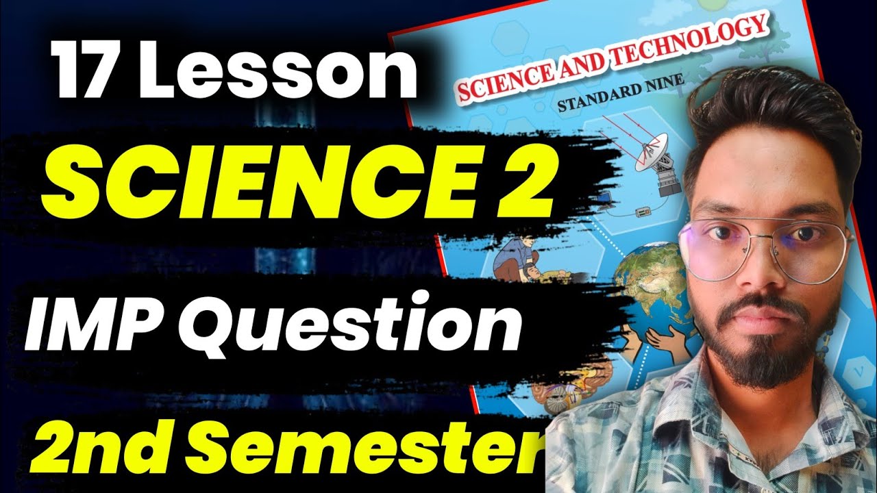 Class 9th Science 2 Most Important Questions Chapter 17 | second Semester Exam Sd Tech | class 9th 
