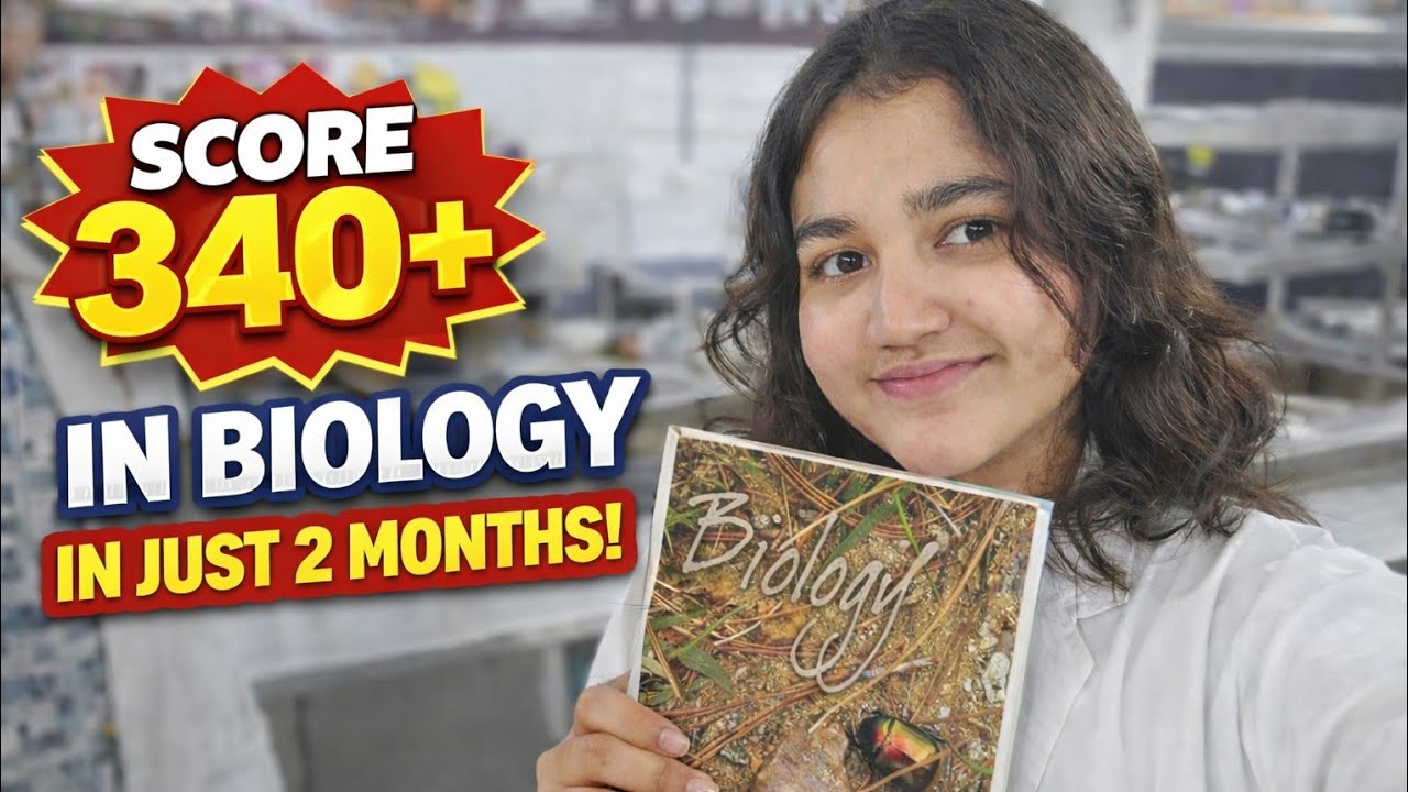 What I did in last 2 months to score 340+ in BIOLOGY in NEET #neet #neet2026