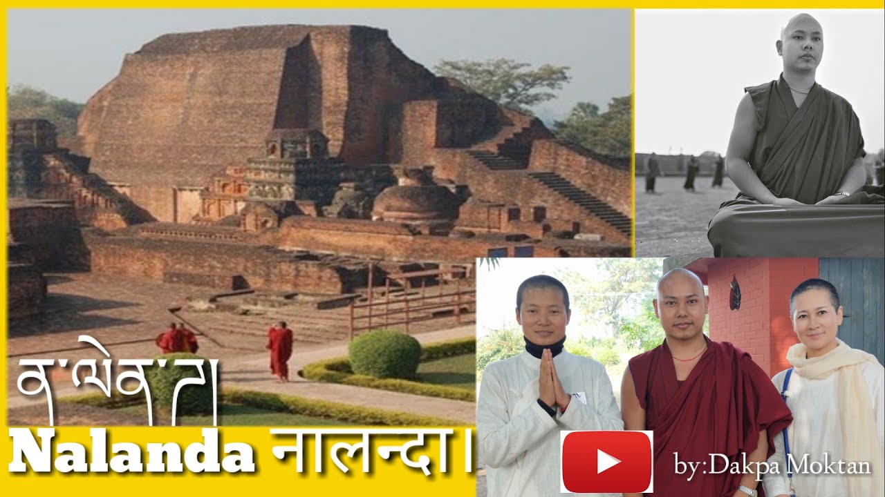 Pilgrimage to Nalanda | नालन्दा  | ན་ལེན་ཌ། |