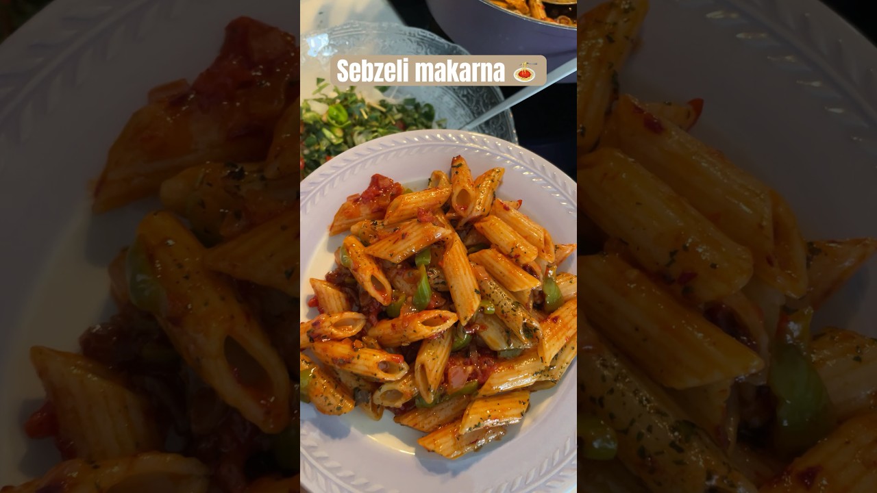 Sebzeli makarna 🍝
