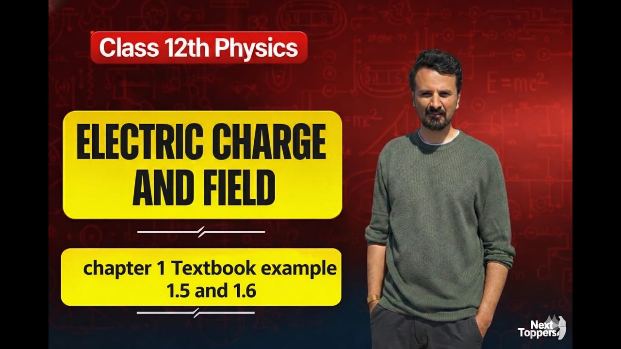 CHAPTER - 1 Electric charge and field | class 12 physics | NCERT