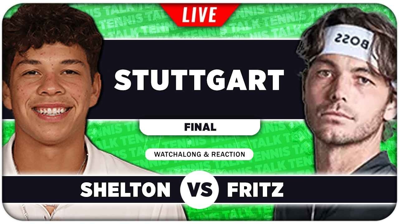 SHELTON vs FRITZ &bull; ATP Stuttgart 2026 Final &bull; LIVE Tennis Watchalong
