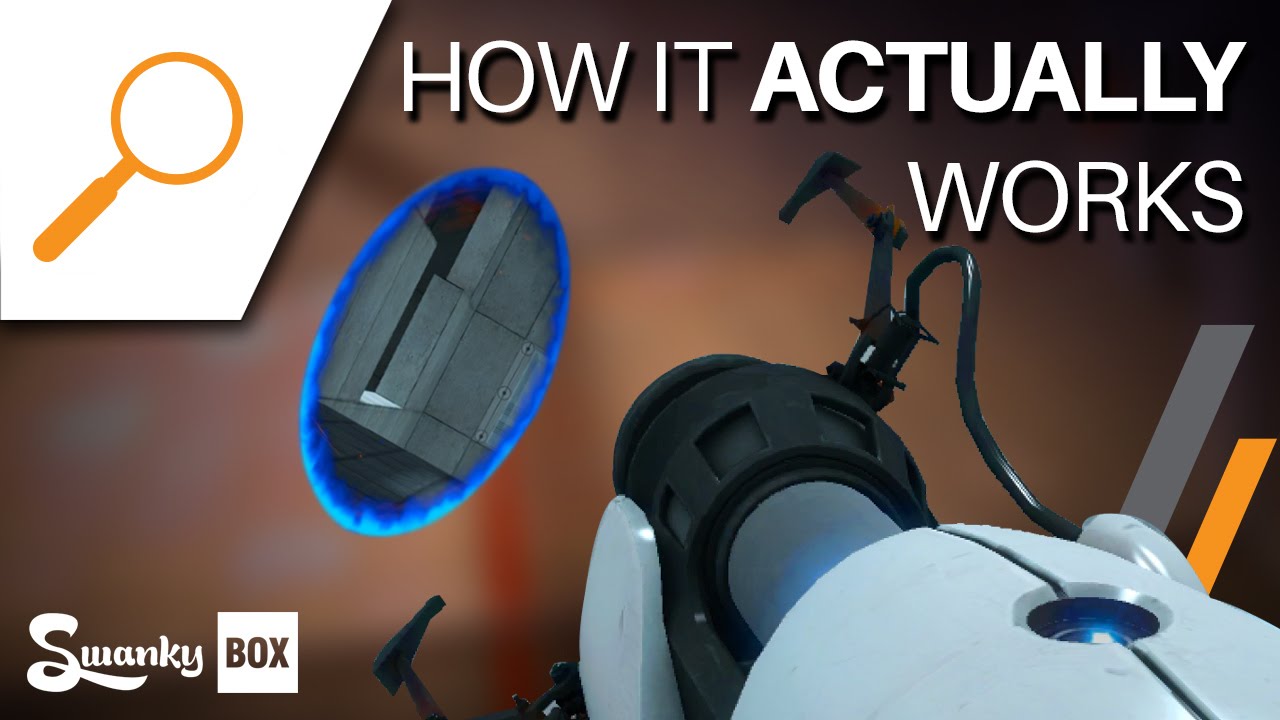 Portal - Как на самом деле работает Portal Gun (Без Червоточин) | SwankyBox